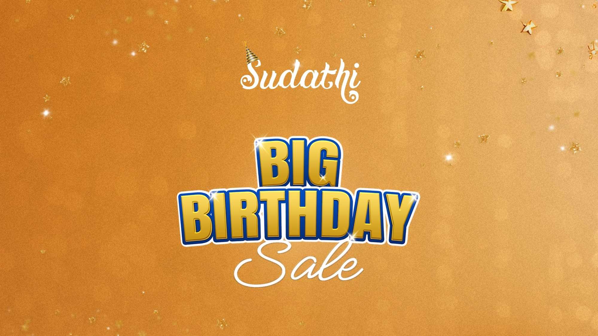 Sudathi Turns 2 – Birthday Sale and Celebrations Await
